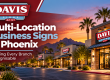 Multi Location Business Signs in Phoenix: A Practical Guide